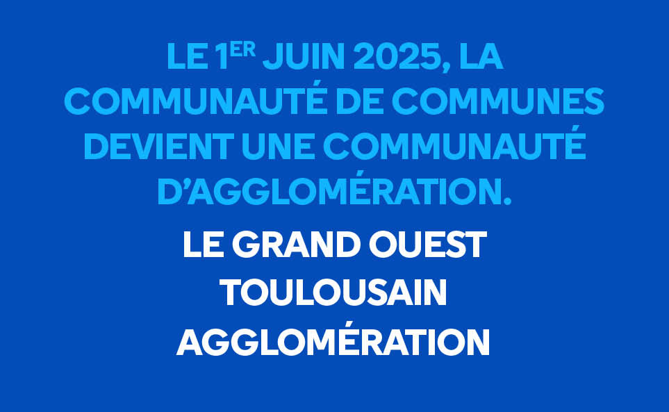 Le Grand Ouest Toulousain devient communauté d’agglomération